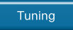 Tuning.